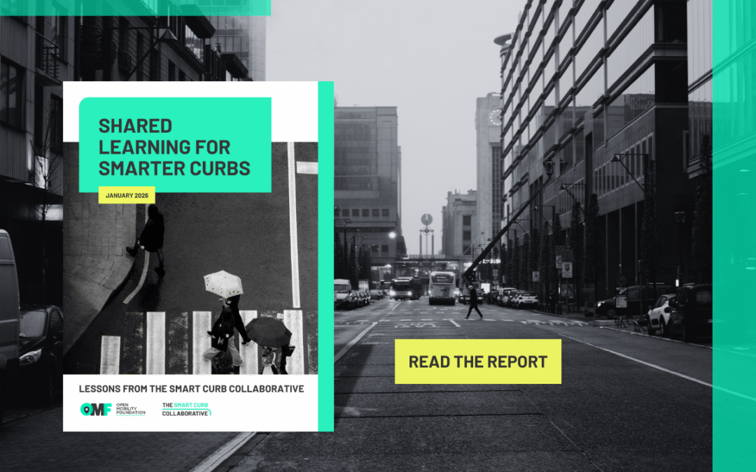 Shared Learning for Smarter Curbs: Announcing the SMART Curb Collaborative Final Report
